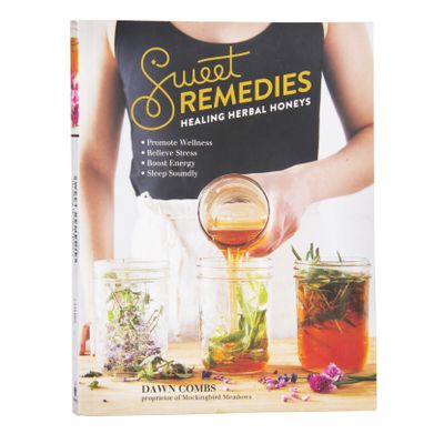 Books Sweet Remedies, Healing Herbal Honeys