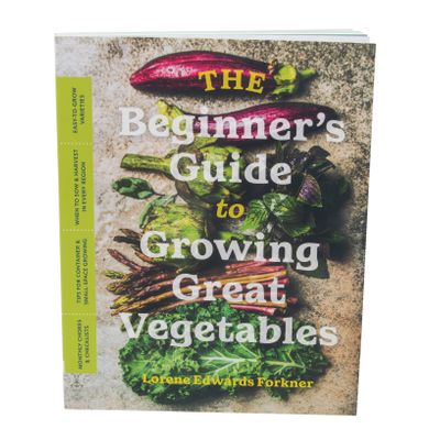 Books The Beginner’s Guide to Growing Great Vegetables